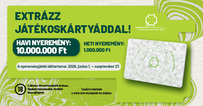Használd játékoskártyád 2026. június 1. és szeptember 27. között és nyerj hetente 1 millió forintot vagy havonta 10 millió forintot!