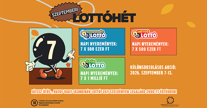 Szeptemberi Lottóhét, játssz ötös-, hatos vagy Skandináv lottót egy szelvényen legalább 2000 Ft értékben!